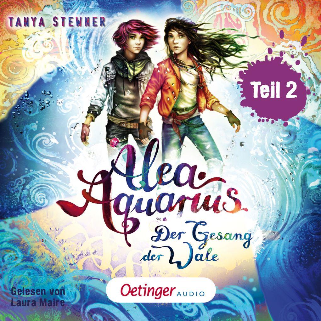 Alea Aquarius 9 Teil 2. Der Gesang der Wale