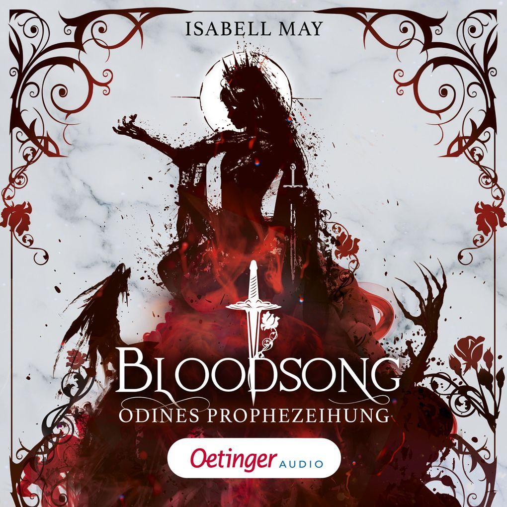 Bloodsong 1. Odines Prophezeiung