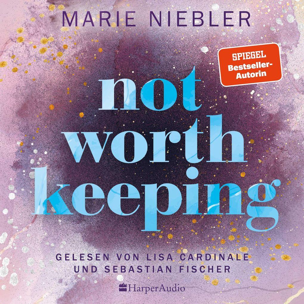 Not Worth Keeping (ungekürzt)