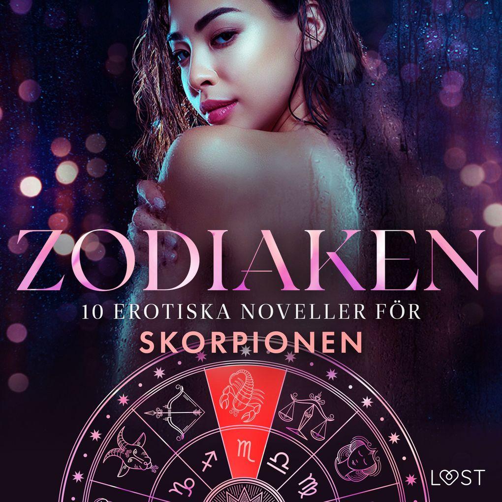 Zodiaken: 10 Erotiska noveller för Skorpionen