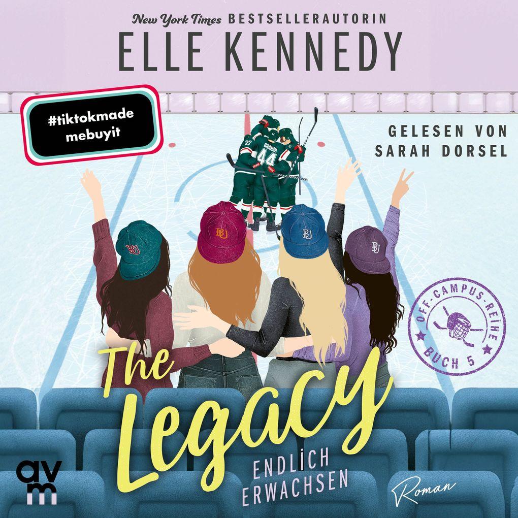 The Legacy Endlich erwachsen