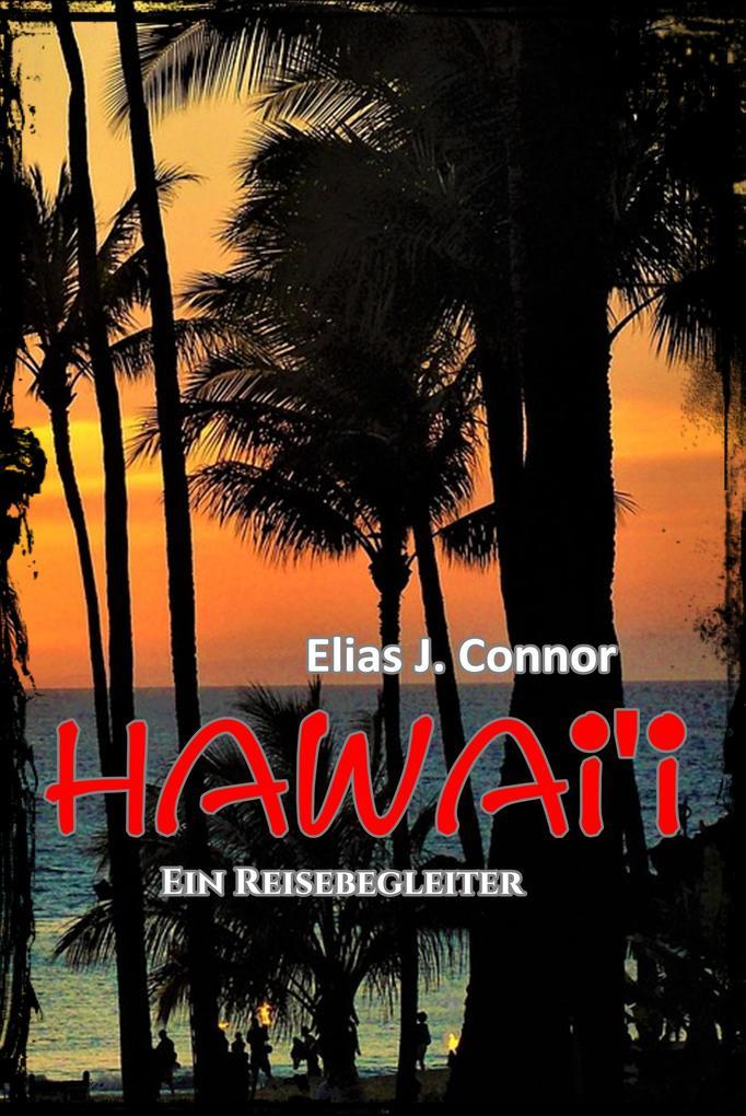 Hawai'i - Ein Reisebegleiter