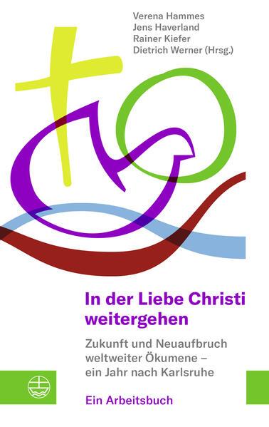 In der Liebe Christi weitergehen