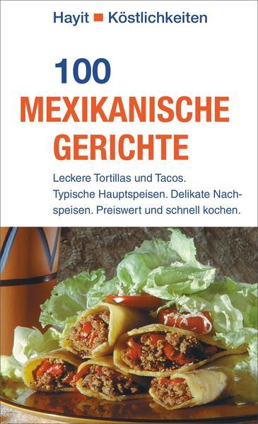 100 mexikanische Gerichte