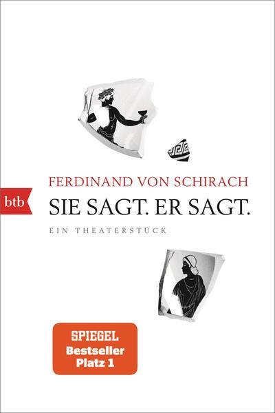 10. Ferdinand von Schirach: Sie sagt, er sagt