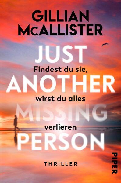 Just Another Missing Person - Findest du sie, wirst du alles verlieren