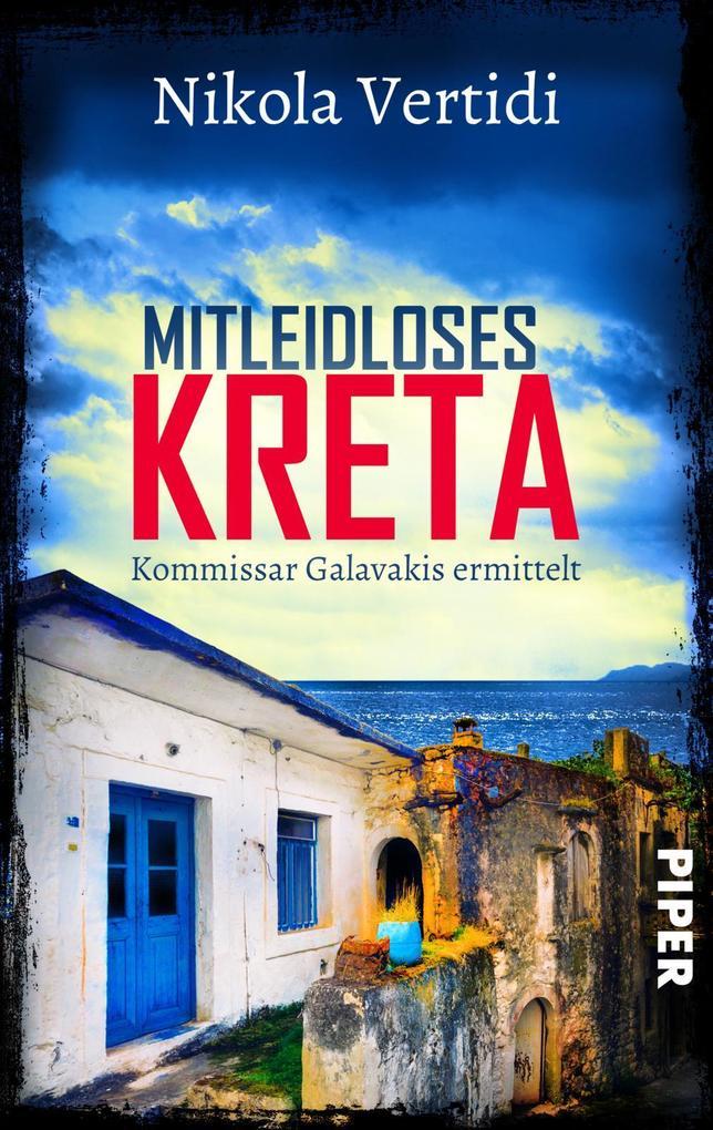 Mitleidloses Kreta