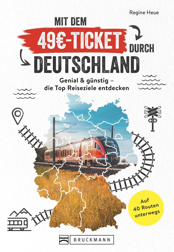 Mit dem 49EUR-Ticket durch Deutschland