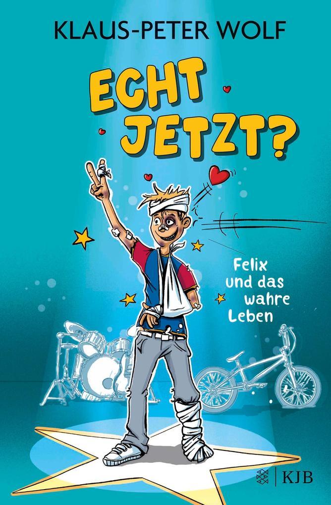 Echt jetzt? Felix und das wahre Leben