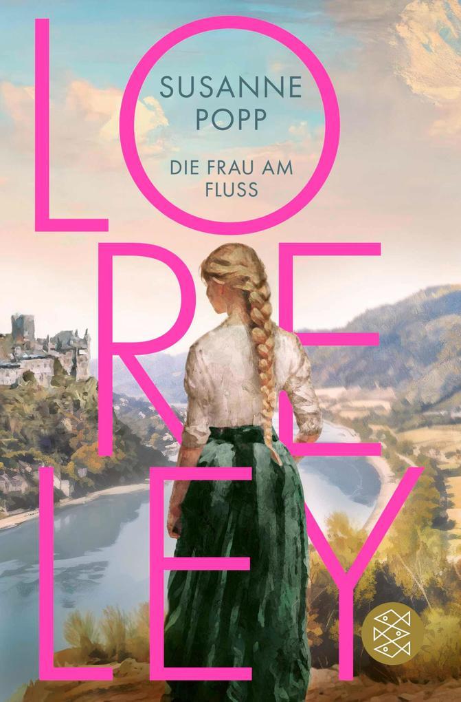 Loreley - Die Frau am Fluss