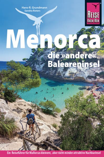 Reise Know-How Reiseführer Menorca, die andere Baleareninsel