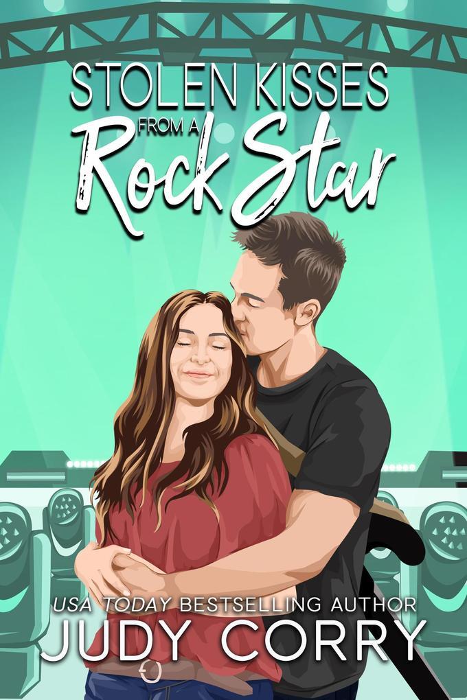 Stolen Kisses from a Rock Star (Rich and Famous Romance, #5)