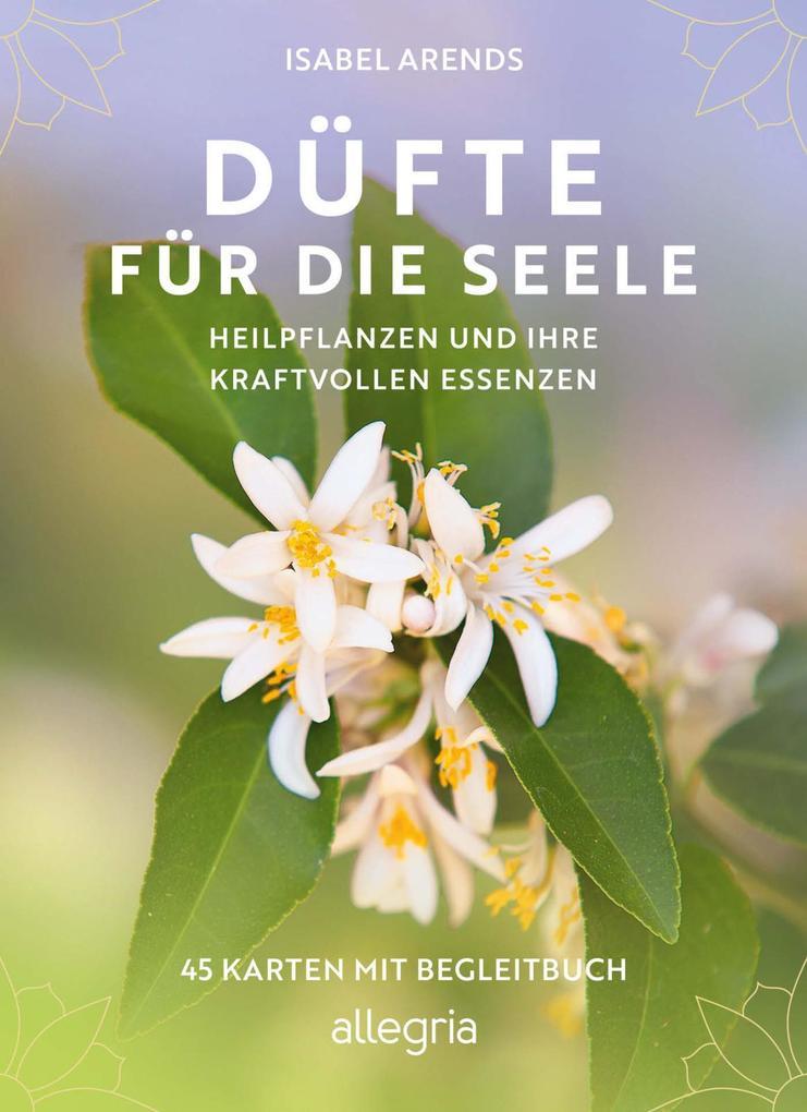 Düfte für die Seele