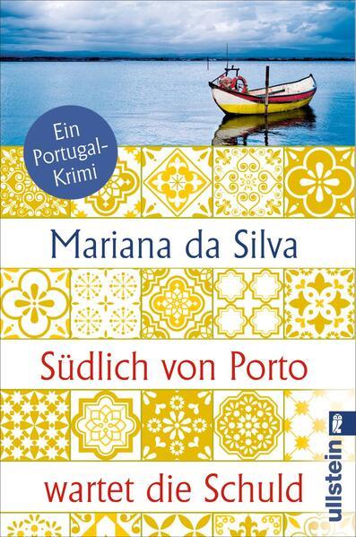 10. Mariana da Silva: Südlich von Porto wartet die Schuld