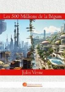 Les 500 Millions de la Bégum