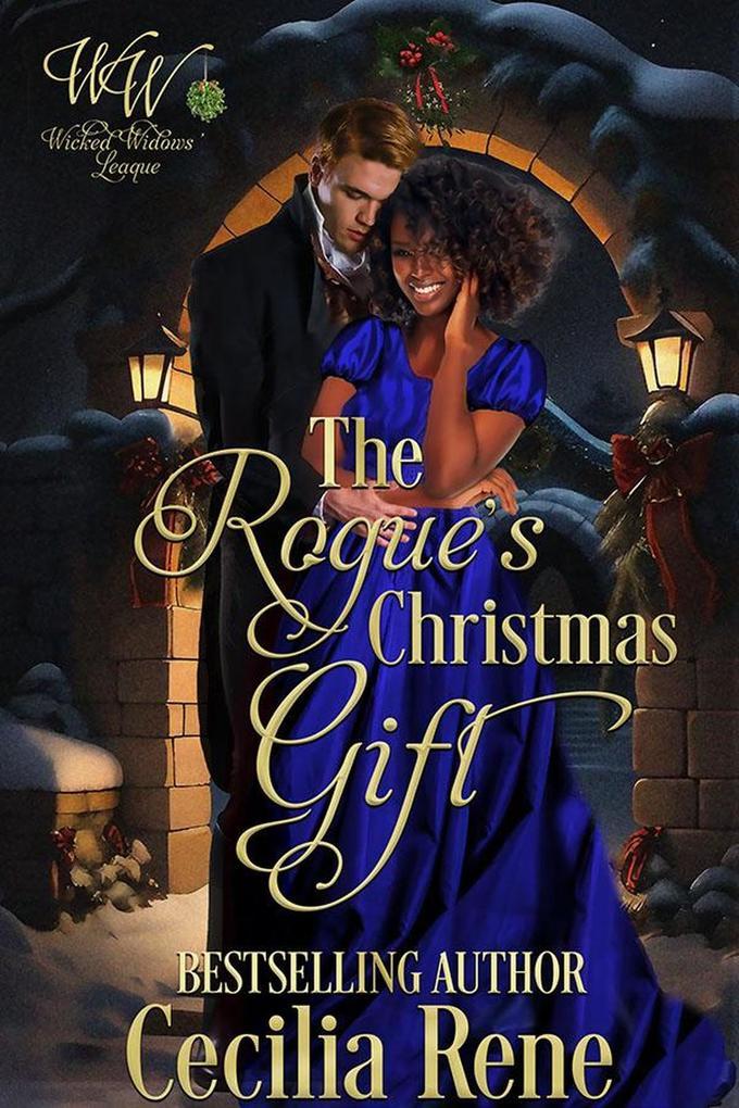 The Rogue Christmas Gift (Wicked Widows, #27)