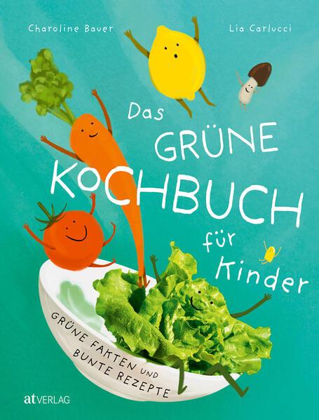 Das grüne Kochbuch für Kinder