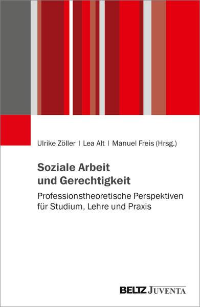 Soziale Arbeit und Gerechtigkeit