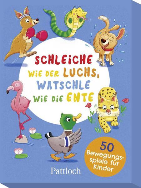 Schleiche wie der Luchs, watschle wie die Ente