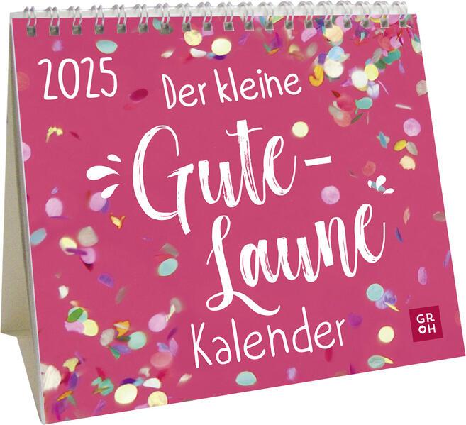 Mini-Kalender 2025: Der kleine Gute-Laune-Kalender