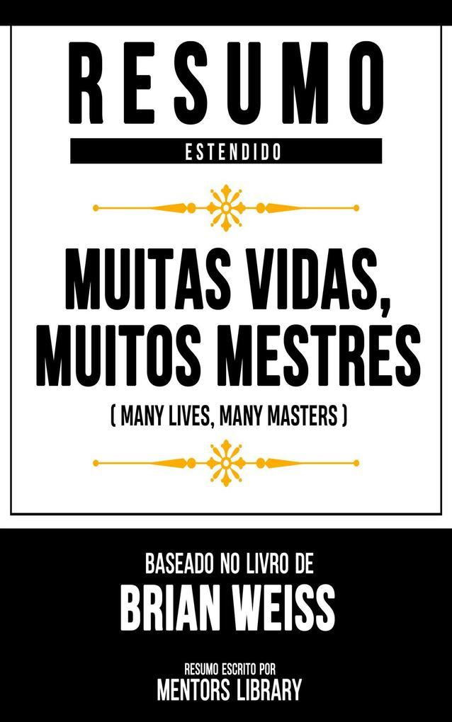 Resumo Estendido - Muitas Vidas, Muitos Mestres