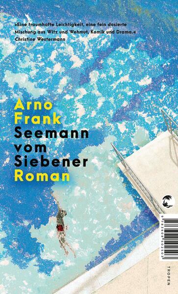 8. Arno Frank: Seemann vom Siebener