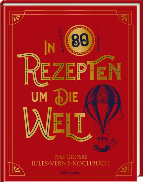 In 80 Rezepten um die Welt