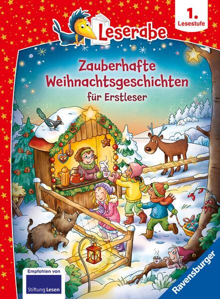 Zauberhafte Weihnachtsgeschichten für Erstleser - lesen lernen mit dem Leseraben - Erstlesebuch - Kinderbuch ab 6 Jahren - Lesen lernen 1. Klasse Jungen und Mädchen (Leserabe 1. Klasse)