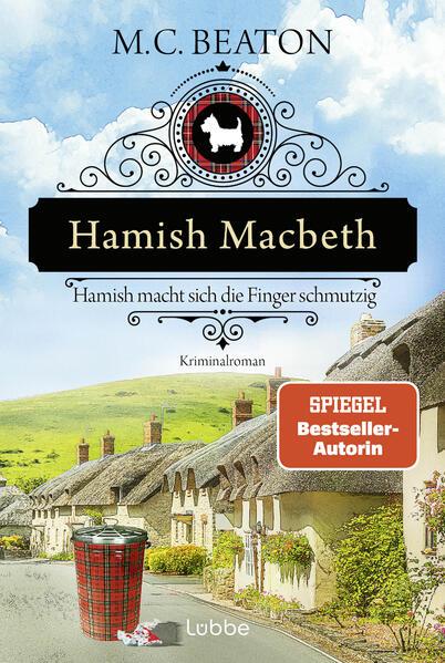 10. M.C. Beaton: Hamish Macbeth macht sich die Finger schmutzig