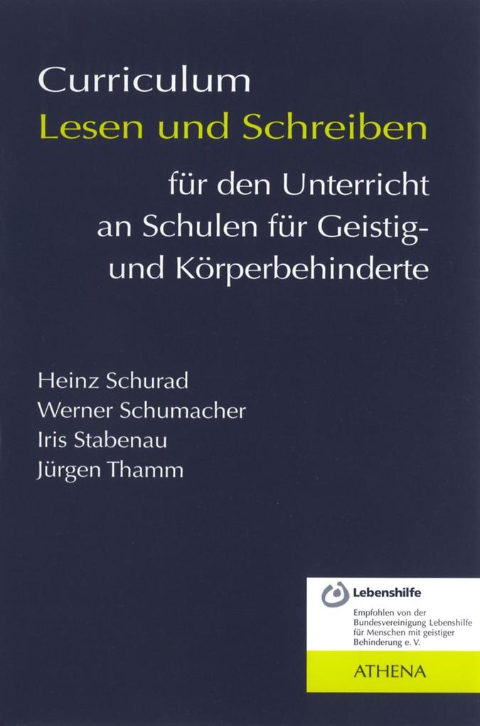 Curriculum Lesen und Schreiben für den Unterricht an Schulen für Geistig- und Körperbehinderte