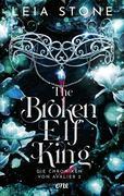 The Broken Elf King - Die Chroniken von Avalier 2