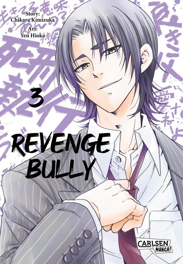 Revenge Bully 3