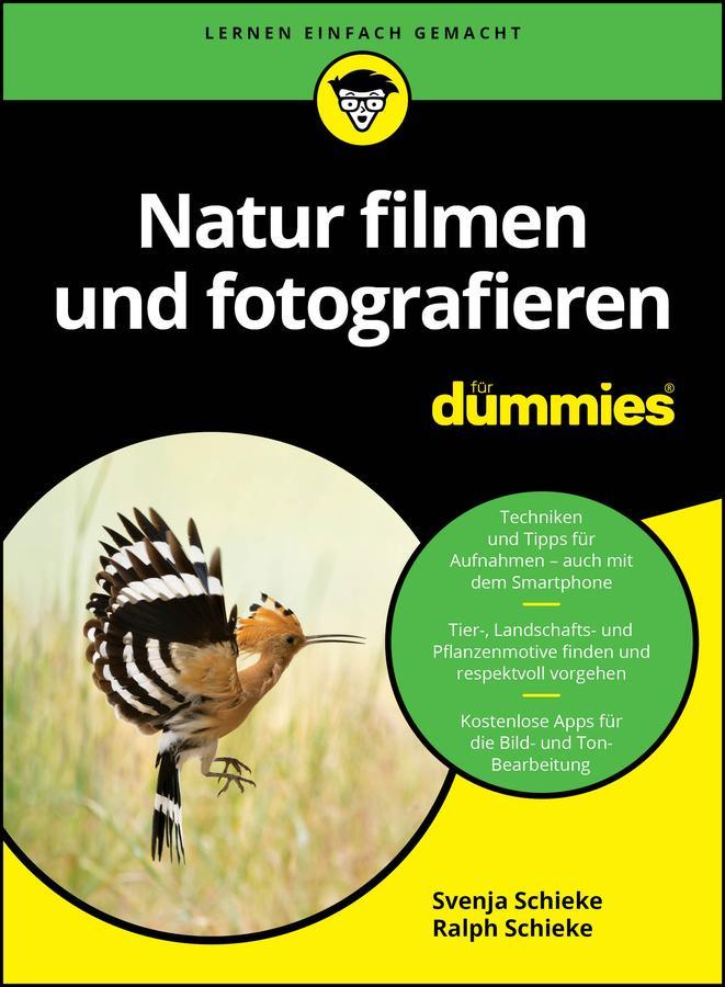 Natur filmen und fotografieren für Dummies