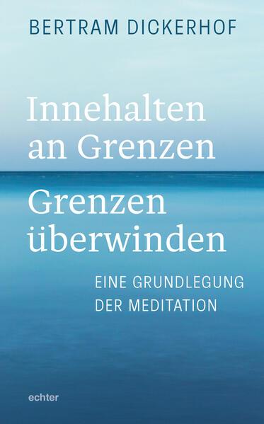 Innehalten an Grenzen - Grenzen überwinden