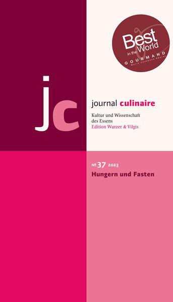 journal culinaire No. 37: Hungern und Fasten