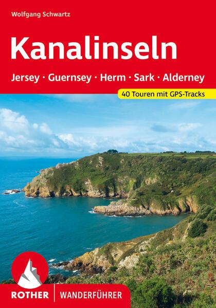 Kanalinseln - Jersey, Guernsey, Herm, Sark und Alderney