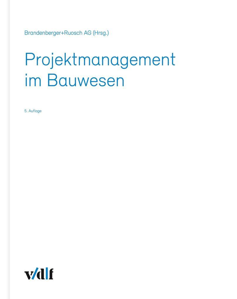 Projektmanagement im Bauwesen