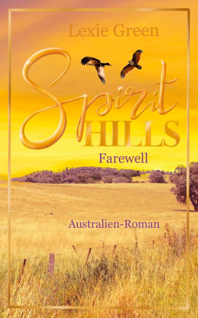 Spirit Hills: Farewell