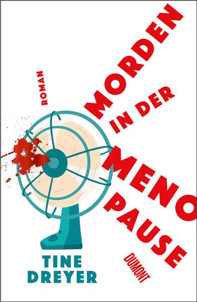 6. Tine Dreyer: Morden in der Menopause