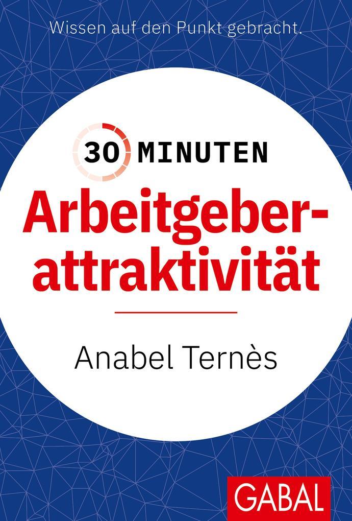 30 Minuten Arbeitgeberattraktivität