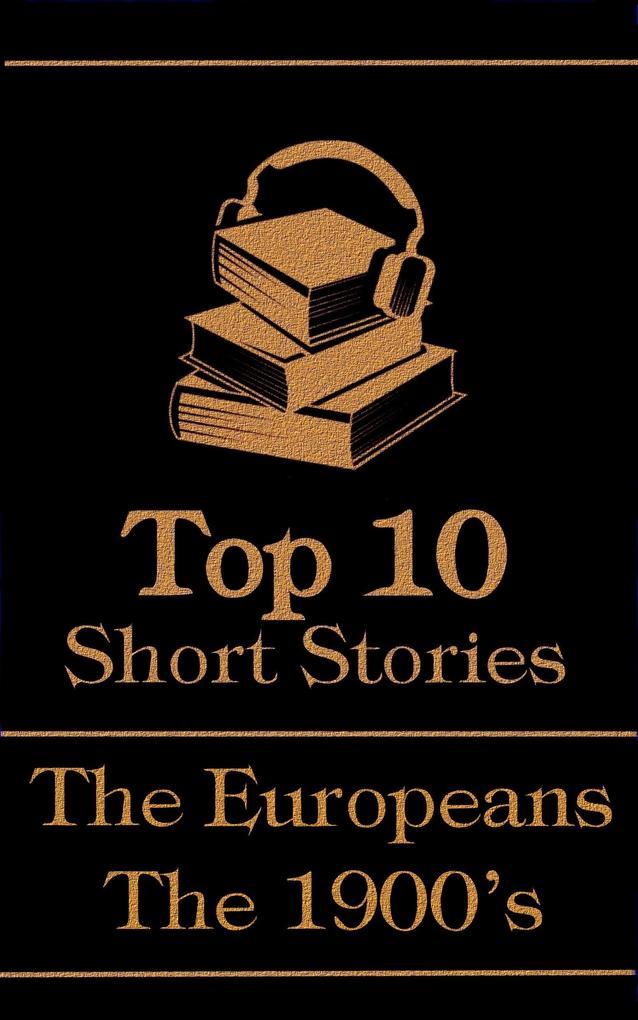 The Top 10 Short Stories - The 1900's - The Europeans