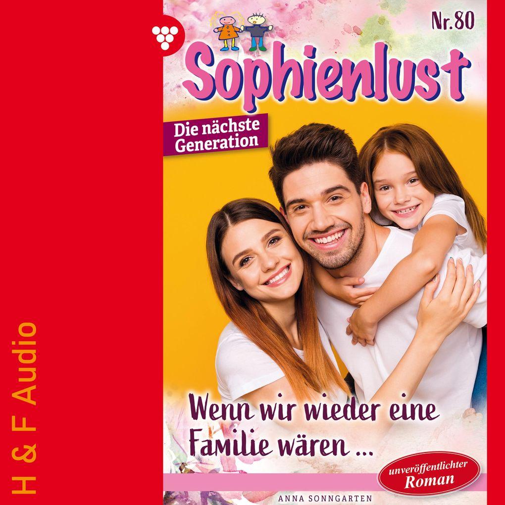 Wenn wir wieder eine Familie wären...