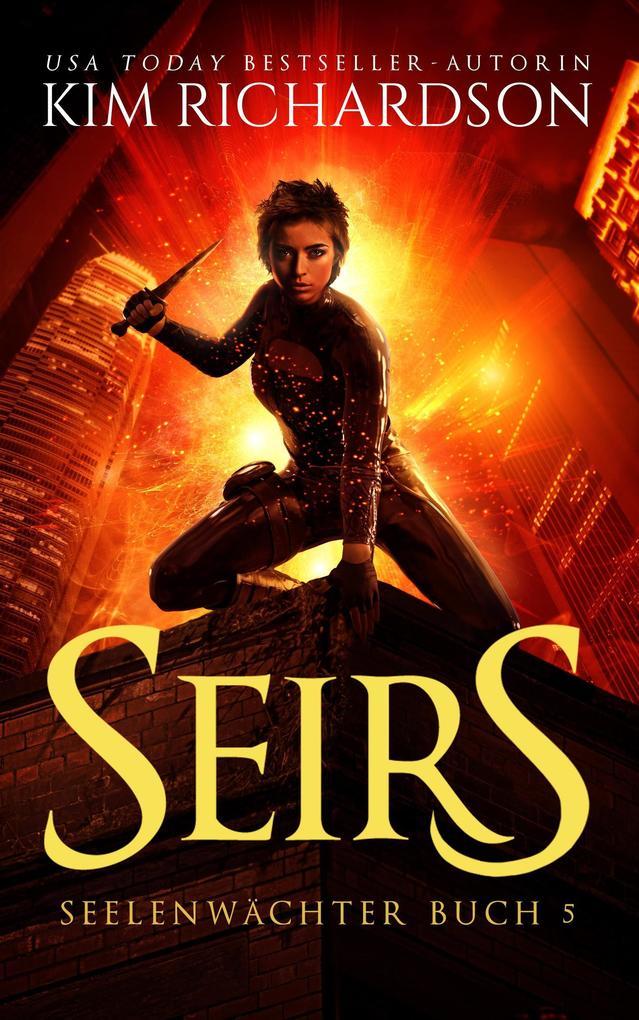 Seirs (Seelenwächter, #5)