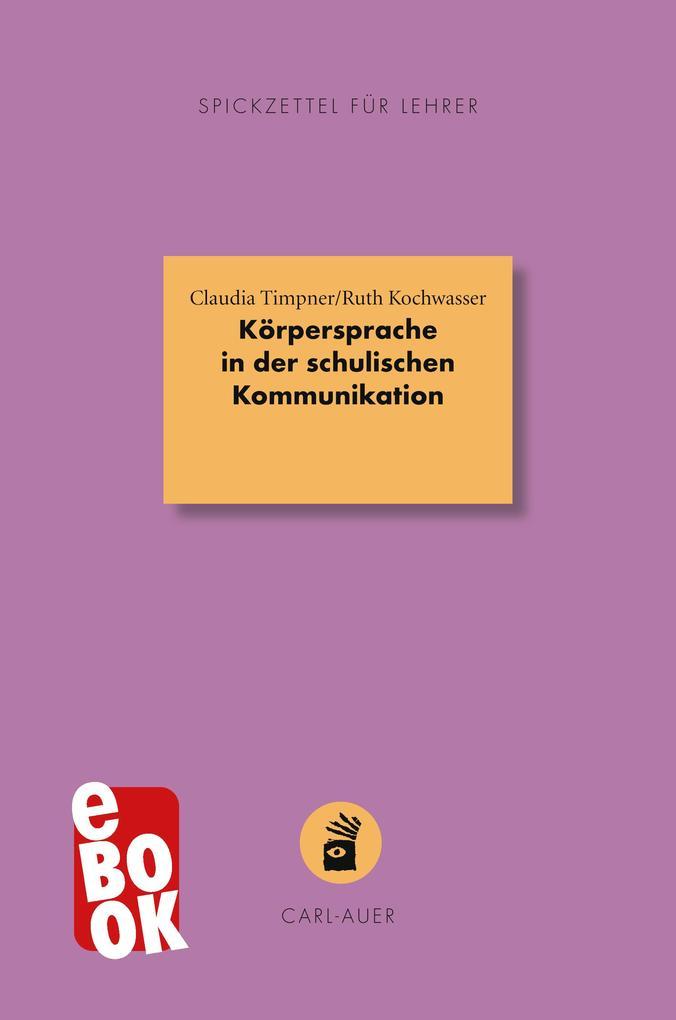 Körpersprache in der schulischen Kommunikation