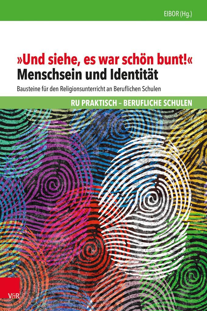 "Und siehe, es war schön bunt!"