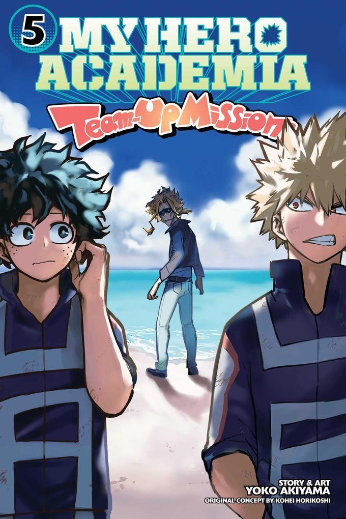 My Hero Academia: Team-Up Missions, Vol. 5