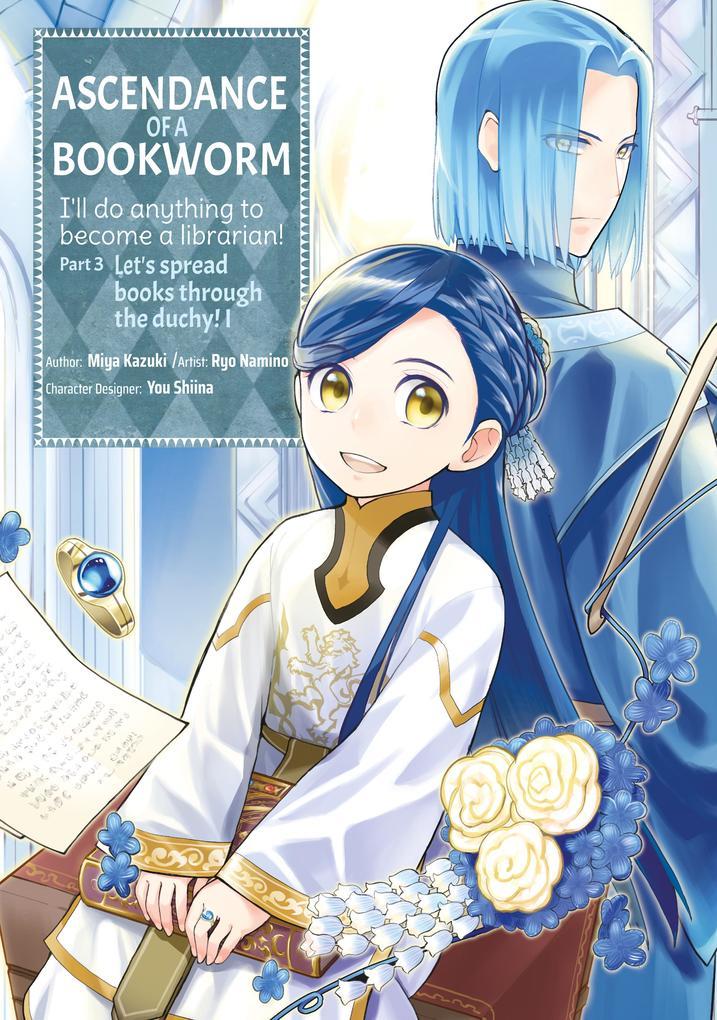 Ascendance of a Bookworm (Manga) Part 3 Volume 1