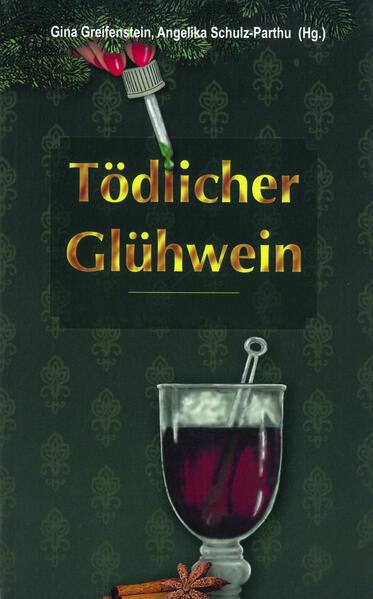 Tödlicher Glühwein