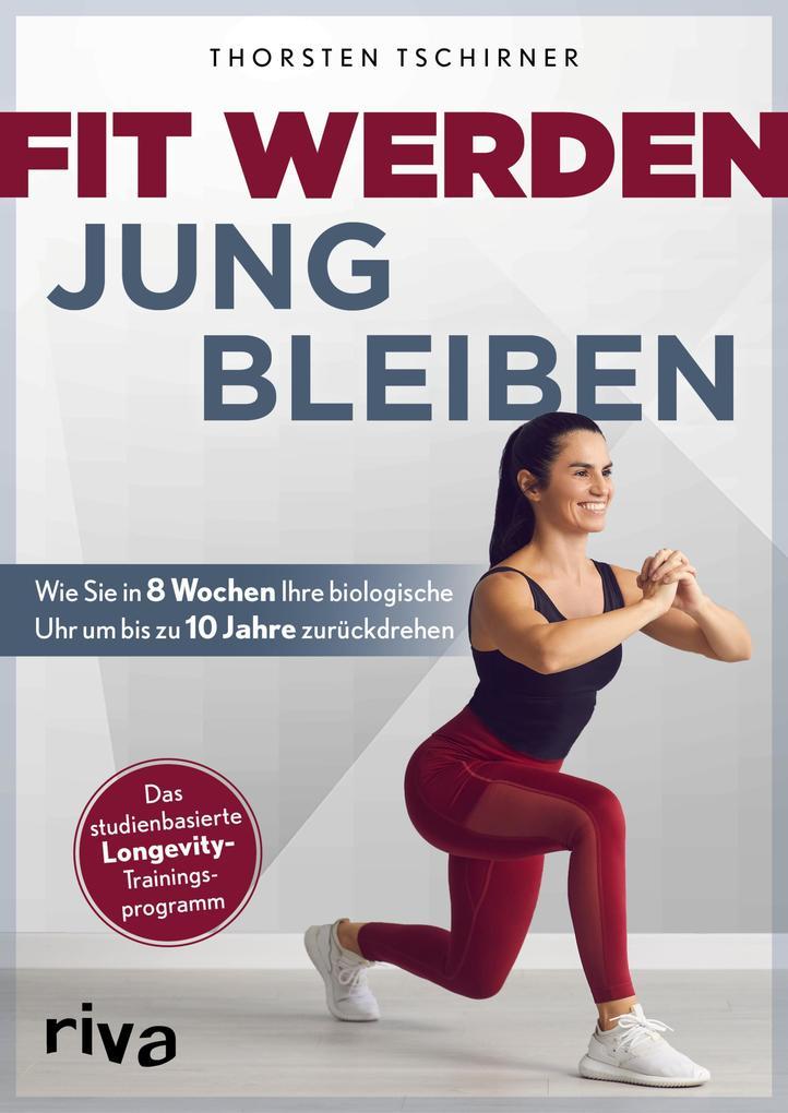 Fit werden - jung bleiben