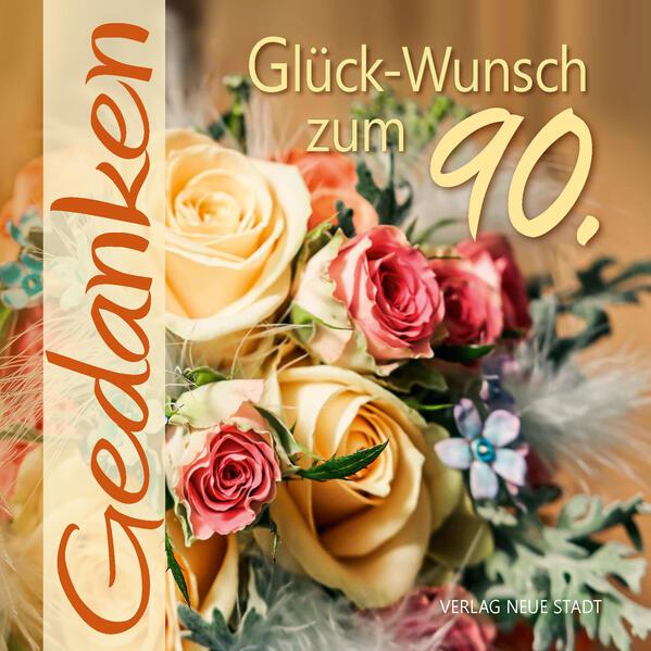 Glück-Wunsch zum 90.